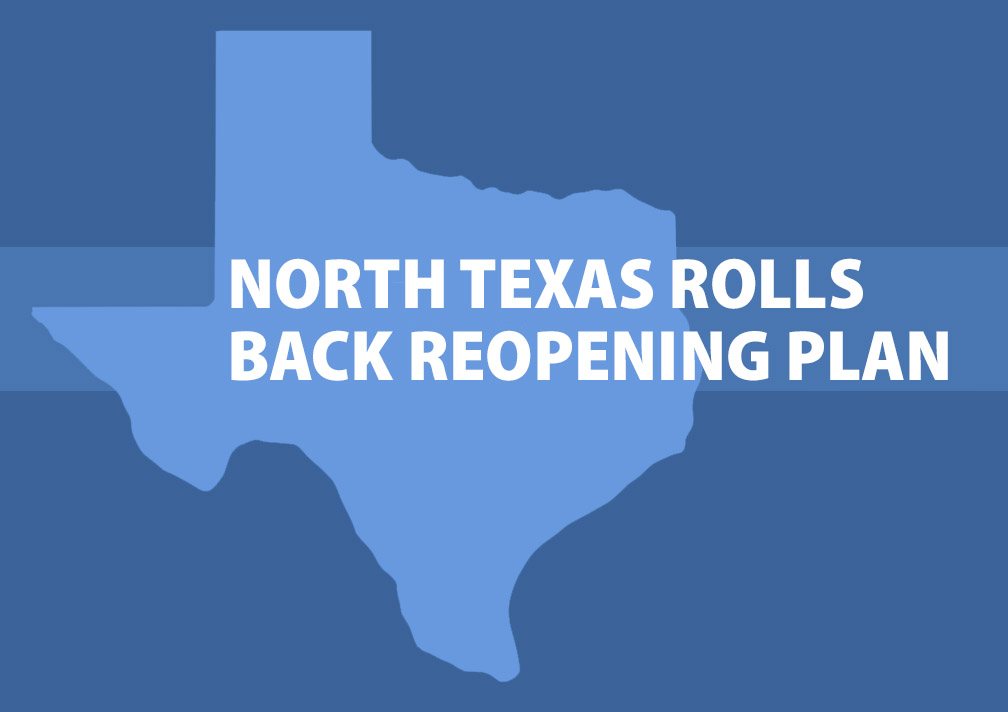Dallas-Fort Worth Rolls Back Reopening
